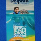 BRAND NEW COOL COZUMEL DOLPHIN DISCOVERY FLYER MEMENTO CANCUN SWIM WITH DOLPHINS
