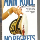 No Regrets And other True Cases - Ann Rule - True Crime