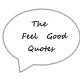 The Feel Good Quotes