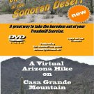 THE SONORAN DESERT VIRTUAL HIKING 2 DISK SET" good to use with on a treadmill.