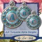 JLK Turquoise Alpha Dangles - ON SALE!