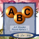 JLK Wooden Round Alpha's 2 - ON SALE!