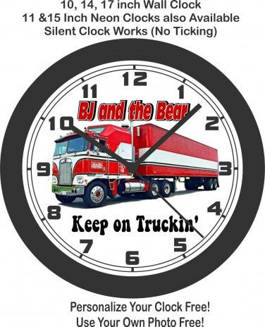 BJ and the Bear "Keep on Truckin" Semi Truck Wall Clock-Peterbilt, Kenworth