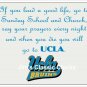 UCLA Bruins (If You Lead A Good Life) Full Color Print, Suitable For Framing