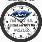 FORD THE ONLY U.S. AUTOMAKER NOT ON WELFARE WALL CLOCK-MUSTANG, F-150, F-250