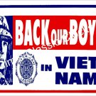 BACK OUR BOYS IN VIETNAM FULL COLOR PRINT-Free USA Ship