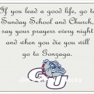 Gonzaga Bulldogs (If You Lead A Good Life) Full Color Print,Suitable For Framing