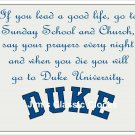 Duke Blue Devils (If You Lead A Good Life) Full Color Print,Suitable For Framing