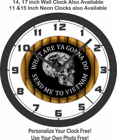WHAT YOU GONNA DO, SEND ME TO VIETNAM WALL CLOCK-FREE USA SHIP