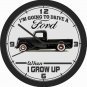 I'M GOING TO DRIVE A FORD WHEN I GROW UP WALL CLOCK-CHOOSE 1 OF 12