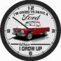 I'M GOING TO DRIVE A FORD WHEN I GROW UP WALL CLOCK-CHOOSE 1 OF 12