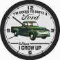 I'M GOING TO DRIVE A FORD WHEN I GROW UP WALL CLOCK-CHOOSE 1 OF 12