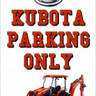 Kubota Tractor Parking Only 8 x 12 Inch Metal Sign-Free US Ship