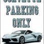2020-2023 Chevrolet Corvette (C8) No Parking Sign-Free US Ship-All Color (C8's)