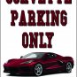 2020-2023 Chevrolet Corvette (C8) No Parking Sign-Free US Ship-All Color (C8's)