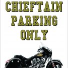 Indian Chieftain Motorcycle Parking Only Metal Sign-Free US Ship