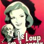 Le Loup des Malveneur aka The Wolf of the Malveneurs 1943