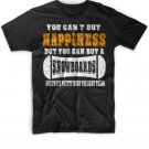 You Can't Happiness You Can't Buy A Snowboards Black Tshirt For Men