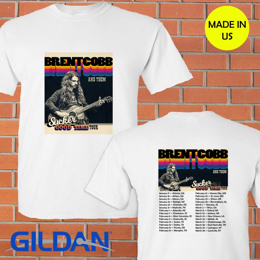 Brent Cobb Sucker for a Good Time tour 2019 white tee S-2XL