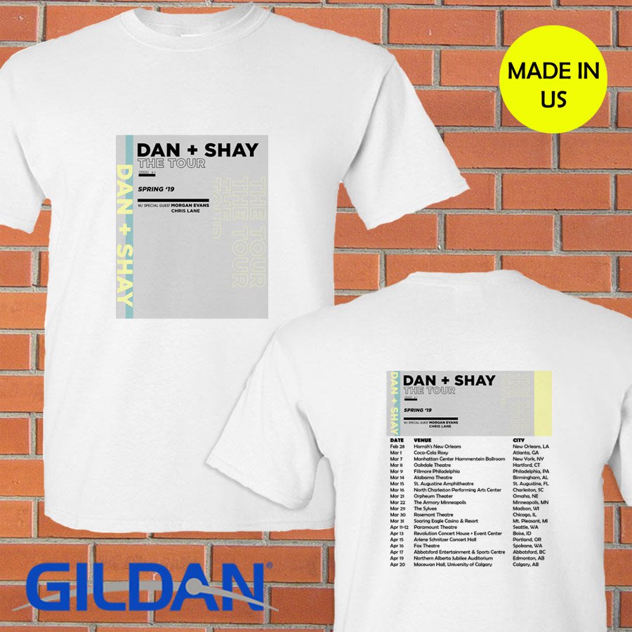 Dan + Shay spring tour 2019 white tee S-2XL