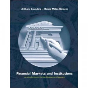 Financial Markets and Institutions Textbook 4th ed Saunders Cornett Introduction Management Approach
