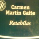 Retahilas by Carmen Martin Gaite. Bibliotex. 2001
