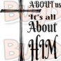 Its Not About Us