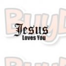 Jesus Loves You