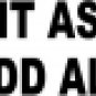Instant Asshole Just Add Alcohol