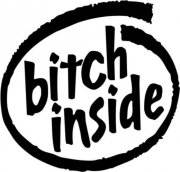 Bitch Inside