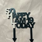 Funny Birthday Cake Topper – “S**T” with Custom Number