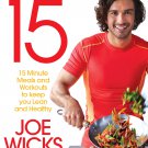 Lean in 15: 15 minute meals and workouts to keep you lean and healthy - Paperback - 1509800662