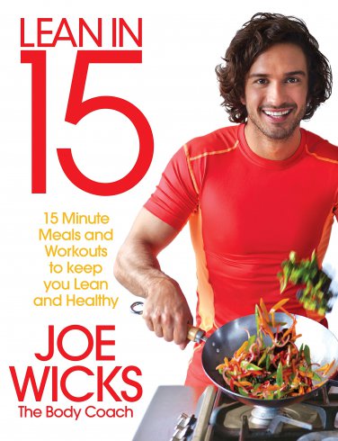 Lean in 15: 15 minute meals and workouts to keep you lean and healthy - Paperback - 1509800662