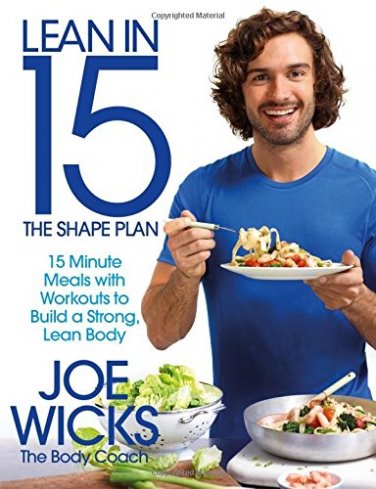 Lean in 15 - The Shape Plan: 15 minute meals with workouts to build a strong, lean body - 1509800697