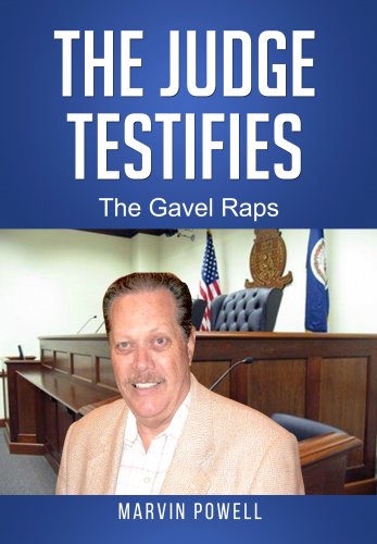 The Judge Testifies: The Gavel Raps Book