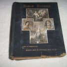 1898 Bible Stories by Bishop John P. Newman, Illustrated.