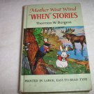1917 Mother West Wind, "When" Stories by Thornton W. Burgess