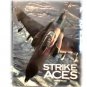 STRIKE ACE~CLOSE UP LOOK~MACHINES~WEAPONS~AIR POWER~BIG