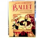 FAVORITE STORIES OF BALLET~Petrushka~Swan Lake~Giselle