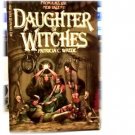 DAUGHTER OF WITCHES~PATRICIA C WREDE~FANTASY ADVENTURE