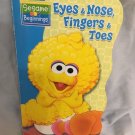 Sesame Beginnings EYES & NOSE, FINGERS & TOES Board Book EUC,