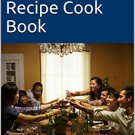 The Davies' Family Heritage Recipe Cook Book