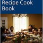 The Davies' Family Heritage Recipe Cook Book