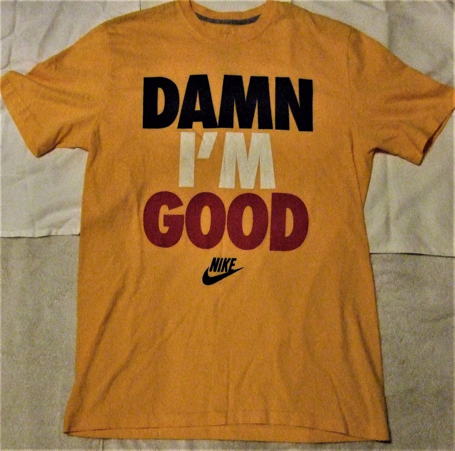 nike t shirt every damn day