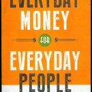 EveryDay Money Or EveryDay People By Todd Christensen