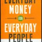 EveryDay Money Or EveryDay People By Todd Christensen