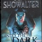 Into The Dark By Gena Showalter