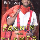 Fannin The Flames By Perry Brown