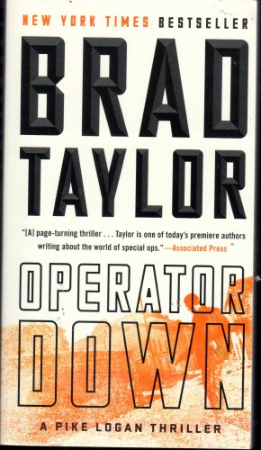 Operator Down By Brad Taylor