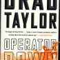Operator Down By Brad Taylor